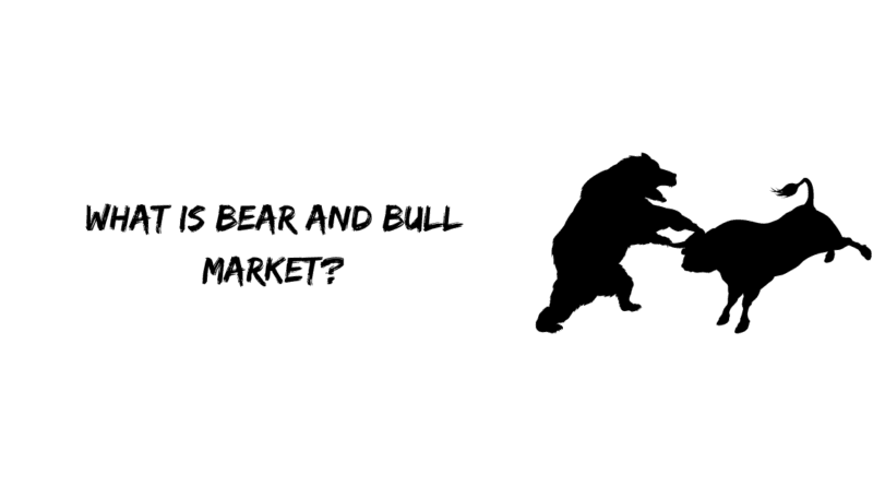 Bear and Bull Market