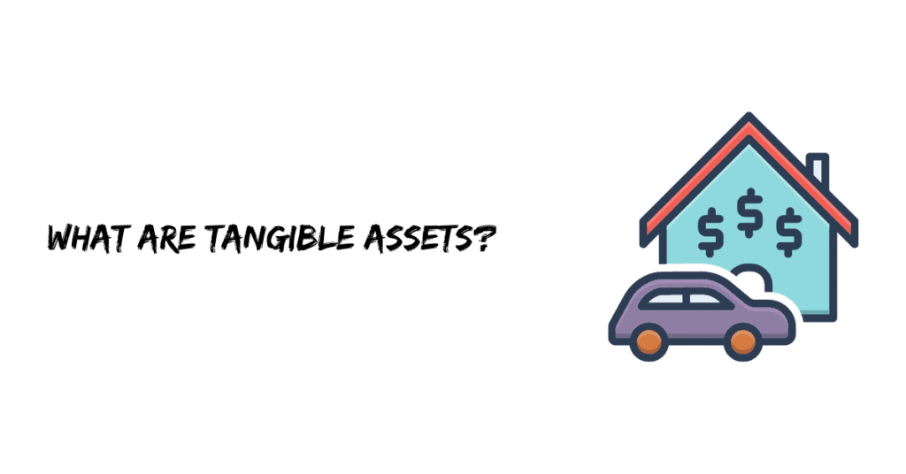 what-are-tangible-assets