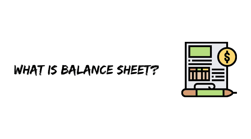 What is a Balance Sheet?