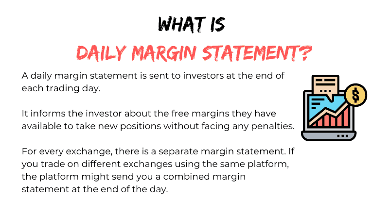 What is the Daily Margin Statement?