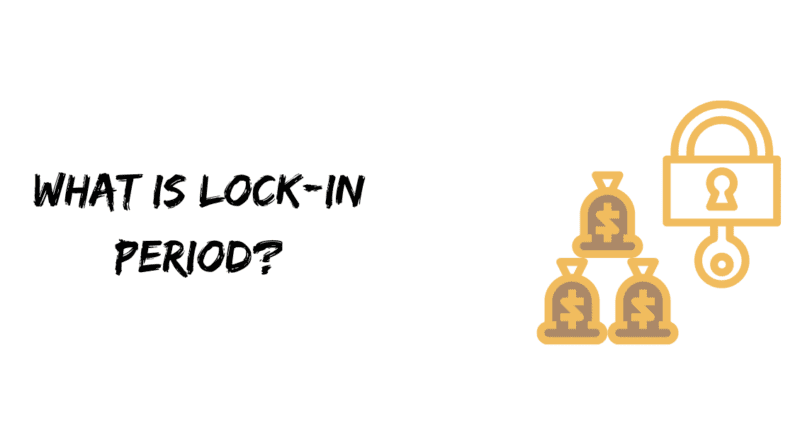 What is Lock-in Period?