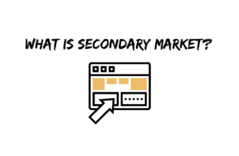 What is a Secondary Market?