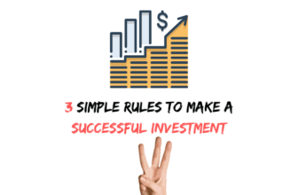 3 simple rules to make a successful Investment