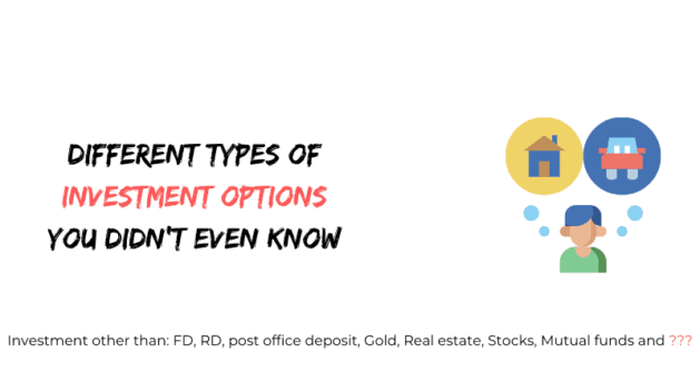 Different types of Investment options in India