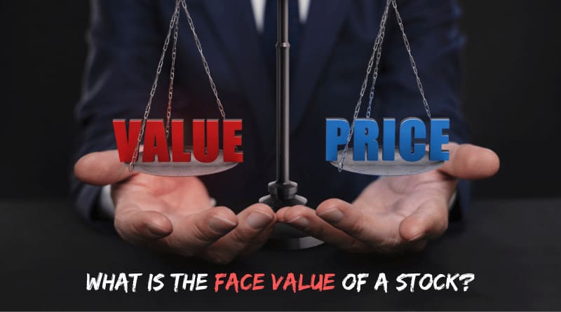 What is the Face Value of a Stock?