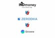 Indmoney vs Groww vs Zerodha