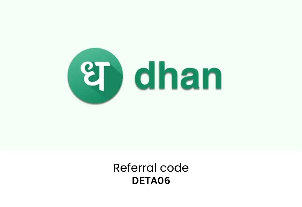 Dhan logo with referral code DETA06